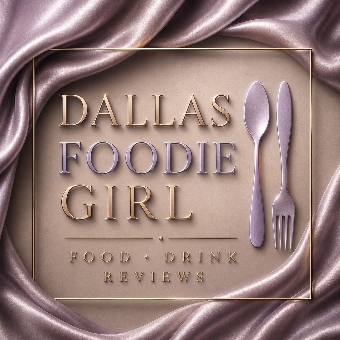 Dallas Foodie Girl